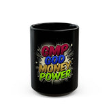 God Money Power (GMP) Comic-Style Black Coffee Mug — 11oz & 15oz