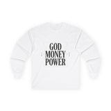 God Money Power Long Sleeve Tee