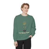God • Money • Power Sweatshirt — Spiritual Faith & Wealth Graphic Pullover