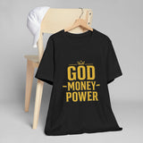 God Money Power T-Shirt — Faith & Prosperity Graphic Tee