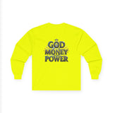 God Money Power Long Sleeve Tee