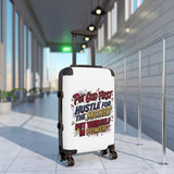 Suitcase - "Put God First, Hustle for the Money, Put Yourself in Power" Inspirational Carry-On
