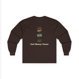 Long Sleeve Tee — "God · Money · Power" Graphic