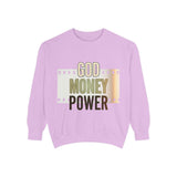 God Money Power Sweatshirt