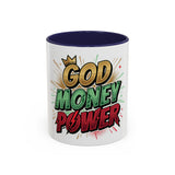 God Money Power Accent Coffee Mug — Bold Motivational Religious Coffee Cup (11/15oz)