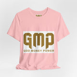 GMP "God Money Power" Graphic Tee — Inspirational Faith & Prosperity Shirt