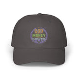 God Money Power- Embroidered Dad Cap