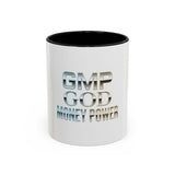 GMP GOD Money Power Accent Coffee Mug — Metallic Text 11/15oz