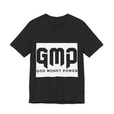 GMP God Money Power- Graphic Tee