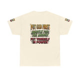 Inspirational Faith Tee — "Put God First, Hustle for the Money, Put Yourself in Power"