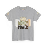 God Money Power Graphic Tee