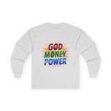 God Money Power Long Sleeve Tee — Inspirational Faith & Wealth Graphic Shirt