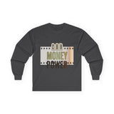 God Money Power Long Sleeve Tee