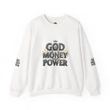 Crewneck Sweatshirt — "God Money Power" Graphic Pullover