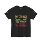 Inspirational Faith Tee — "Put God First, Hustle for the Money, Put Yourself in Power"