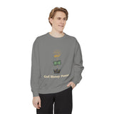God • Money • Power Sweatshirt — Spiritual Faith & Wealth Graphic Pullover