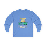 God Money Power Long Sleeve Tee — Inspirational Faith & Wealth Graphic Shirt