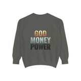 God Money Power Sweatshirt