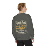 Put God First Hustle For The Money Sweatshirt