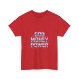 God Money Power- Unisex Heavy Cotton Tee