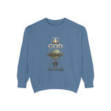 God Money Power Sweatshirt