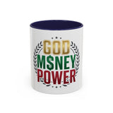 God Money Power Coffee Mug — Inspirational Faith & Hustle Accent Mug