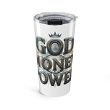 20oz Stainless Tumbler - "God Is One Power" Faith Inspirational Travel Cup