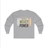 God Money Power Long Sleeve Tee