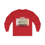 God Money Power Long Sleeve Tee