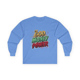 Long Sleeve Tee — 'God Money Power' Bold Graphic Spiritual Streetwear