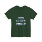 God Money Power- Unisex Heavy Cotton Tee