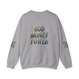 God Money Power Crewneck Sweatshirt