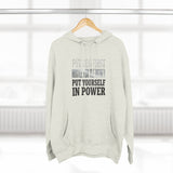Inspirational Power Hoodie — "Put Yourself In Power" Religious Motivational Sweatshirt