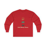 Long Sleeve Tee — "God · Money · Power" Graphic