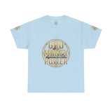 God Money Power T‑Shirt