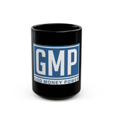 GMP "God Money Power" Black Coffee Mug — Blue Logo Inspirational Faith & Wealth Gift (11oz/15oz)