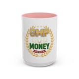 GMP Good Money Power Coffee Mug