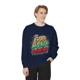 God Money Power Sweatshirt — Graphic Faith & Hustle Crewneck