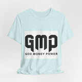 GMP God Money Power- Graphic Tee