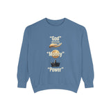 God Is One Power Sweatshirt
