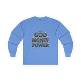 God Money Power Long Sleeve Tee