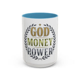 God Money Power Accent Coffee Mug — Inspirational Faith & Success Ceramic Mug (11/15 oz)