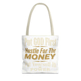Inspirational 'Put God First, Hustle For The Money' Tote Bag