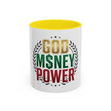 God Money Power Coffee Mug — Inspirational Faith & Hustle Accent Mug