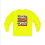 Long Sleeve Tee — “Put GOD First, Hustle for the MONEY, Put Yourself in POWER” Inspirational Graphic
