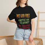 Put God First Hustle For The Money T-Shirt