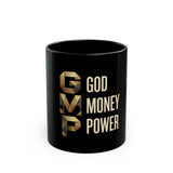 God Money Power Black Mug — Inspirational Faith & Success Coffee Cup (11oz/15oz)