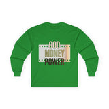 God Money Power Long Sleeve Tee