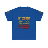 Inspirational Faith Tee — "Put God First, Hustle for the Money, Put Yourself in Power"