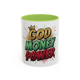 God Money Power Accent Coffee Mug — Bold Motivational Religious Coffee Cup (11/15oz)